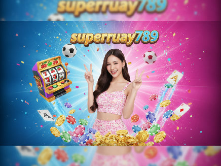 superruay789 สล็อต